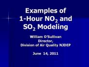 Examples of 1-Hour NO2 and SO2 Modeling William O