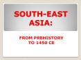 SOUTH-EAST ASIA: PowerPoint PPT Presentation