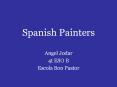 Spanish%20Painters PowerPoint PPT Presentation