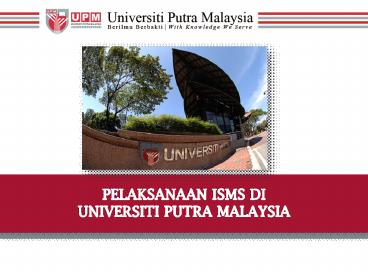 UPM KE ARAH ISMS