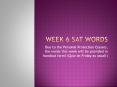 Week 6 SAT Words PowerPoint PPT Presentation