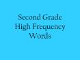 Second Grade High Frequency Words PowerPoint PPT Presentation
