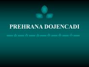 PREHRANA DOJENCADI
