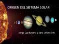 ORIGEN DEL SISTEMA SOLAR PowerPoint PPT Presentation