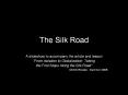 The Silk Road PowerPoint PPT Presentation