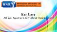 Ear Care: All You Need to Know About Hearing Loss PowerPoint PPT Presentation