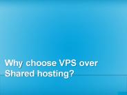 Why choose VPS over Shared hosting?
