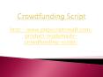 Crowdfunding Script PowerPoint PPT Presentation