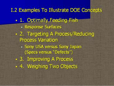 I.2 Examples To Illustrate DOE Concepts