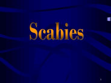 Scabies