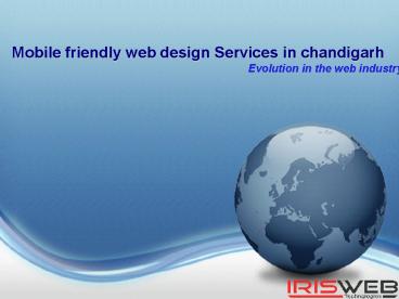 Mobile Friendly Web Design Services in Chandigarh
