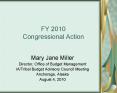 FY 2010 Congressional Action PowerPoint PPT Presentation