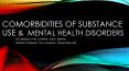 Comorbidities%20of%20Substance%20Use%20 PowerPoint PPT Presentation