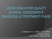 Using DSM-5 for Quality Clinical Assessment, Diagnosis