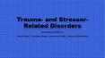 Trauma- and Stressor-Related Disorders PowerPoint PPT Presentation
