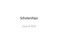 Scholarships PowerPoint PPT Presentation