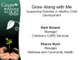 Grow Along with Me Supporting Families in Healthy Child Development PowerPoint PPT Presentation
