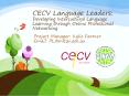 CECV Language Leaders: Developing Intercultural Language Learning through Online Professional Networking PowerPoint PPT Presentation
