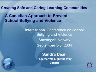 A Canadian Approach to Prevent School Bullying and Violence