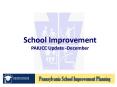 School Improvement PAIUCC Update -December PowerPoint PPT Presentation