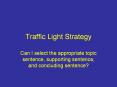 Traffic Light Strategy PowerPoint PPT Presentation