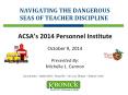 NAVIGATING THE DANGEROUS SEAS OF TEACHER DISCIPLINE PowerPoint PPT Presentation
