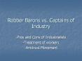 Robber Barons vs. Captains of Industry PowerPoint PPT Presentation