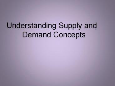 Understanding Supply and Demand Concepts
