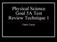 Physical Science Goal 5A Test Review Technique 1 PowerPoint PPT Presentation