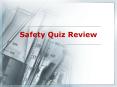 Safety Quiz Review PowerPoint PPT Presentation