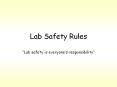 Lab%20Safety%20Rules PowerPoint PPT Presentation