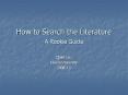 How%20to%20Search%20the%20Literature%20A%20Rookie%20Guide PowerPoint PPT Presentation