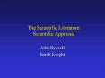 The Scientific Literature: Scientific Appraisal PowerPoint PPT Presentation