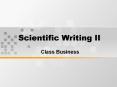 Scientific Writing II PowerPoint PPT Presentation