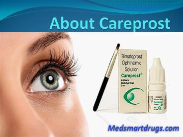 Make Your Eyelash Noticeable With Careprost