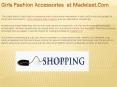 Girls Fashion Accessories  at Madelast.Com