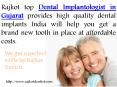 Multi-Talented Dental Implantologist in Gujarat, India PowerPoint PPT Presentation