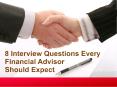 8 Interview Questions Every Financial Advisor Should Expect PowerPoint PPT Presentation