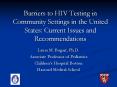 Barriers to HIV Testing in Community Settings in the United States: Current Issues and Recommendations PowerPoint PPT Presentation