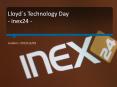 Lloyd`s Technology Day - inex24 - PowerPoint PPT Presentation