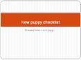 New puppy checklist. Bringing home a new puppy PowerPoint PPT Presentation