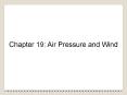 Chapter 19: Air Pressure and Wind PowerPoint PPT Presentation