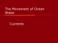 The Movement of Ocean Water PowerPoint PPT Presentation