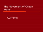 The Movement of Ocean Water