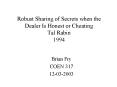 Robust Sharing of Secrets when the Dealer Is Honest or Cheating Tal Rabin 1994 PowerPoint PPT Presentation
