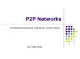 P2P Networks PowerPoint PPT Presentation