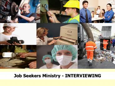 Job Seekers Ministry - INTERVIEWING