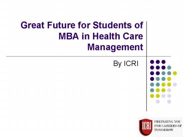 MBA for Pharmacy Graduates, MBA in Health care Management