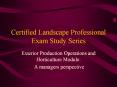 Certified Landscape Professional Exam Study Series PowerPoint PPT Presentation