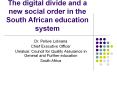 The digital divide and a new social order in the South African education system PowerPoint PPT Presentation